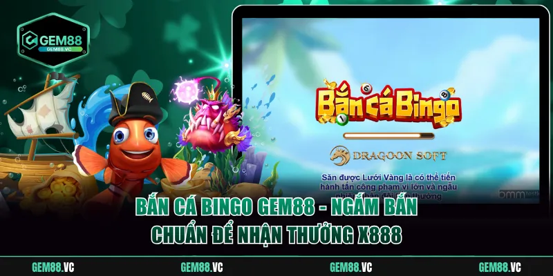 Bắn Cá Bingo